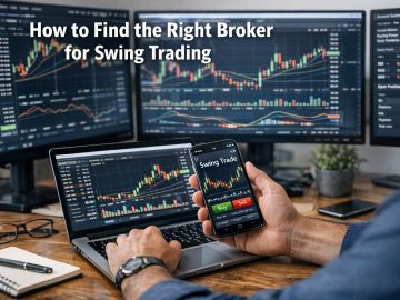 How to Find the Right Broker for Swing Trading How to Find the Right Broker for Swing Trading